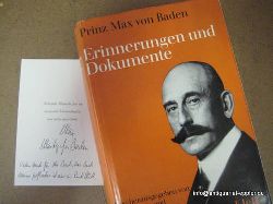 Prinz Max von Baden  Erinnerungen und Dokumente (Neu hg. v. Golo Mann und Andreas Burckhardt, Einleitung Golo Mann) 