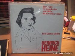 Grner, Lutz  Lutz Grner spricht Heinrich Heine. Eine Platte fr Demokraten und solche, die es werden wollen. Schallplatte. (LP) 