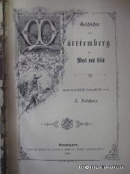 Belschner, Christian  Geschichte von Wrttemberg in Wort und Bild. Gemeinfalich dargestellt 