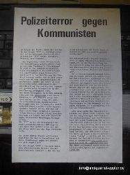 Kommunistischer Bund  Polizeiterror gegen Kommunisten (Flugblatt gegen die Erstrmung der Zentrale der KPD in Dortmund) 