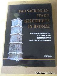 Wrtenberger, Franzsepp und Klaus Ringwald  Bad Sckingen (Stadtgeschichte in Bronze) 