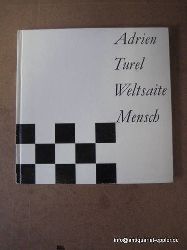 Turel, Adrien  Weltsaite Mensch (Ausgewhlte Gedichte) 