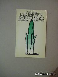 Jaeckle, Erwin  Die Farben der Pflanze (Drei Essays) 