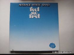 Average White Band  Feel not fret (LP 33 1/3) 