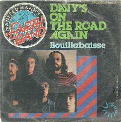 Manfred Mann`s Earth Band  Davy`s on the Road again + Bouillabaisse (Single 45 UpM) 