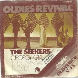 The Seekers  Georgy Girl + The Carnival is over (Single 45 UpM) 