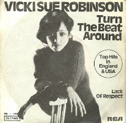 Robinson, Vicki Sue  Turn the beat around + Lack of Respect (Single 45 UpM) 