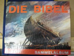 ohne Autor  Die Bibel (Sammelalbum) (Bildersammlung nach dem Film von Dino de Laurentiis) 