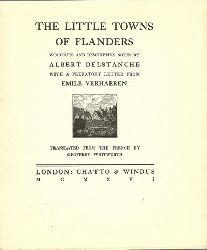 Delstanche, Albert  The Little Towns of Flanders (Woodcuts and descriptive notes by Albert Delstanche; with a prefatory letter from Emile Verhaeren; translated by Geoffrey Whitworth) 
