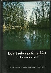Landesstelle fr Naturschutz etc. (Hg.)  Das Taubergieengebiet, eine Rheinauenlandschaft 