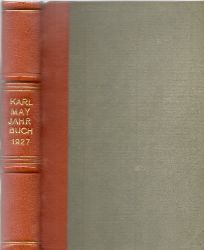 Gurlitt, Ludwig und E.A. (Hg.) Schmid  KARL MAY Jahrbuch 1927 (= 10. Jahr) 