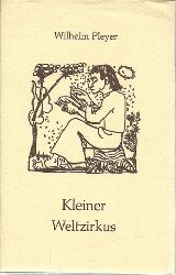Pleyer, Wilhelm  Kleiner Weltzirkus 