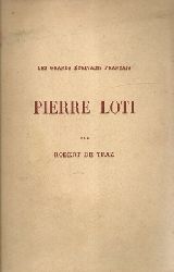 Traz, Robert de  Pierre Loti 