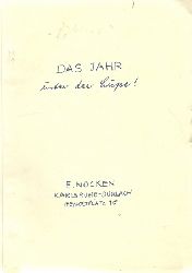 Nocken, E. (Willi)  Das Jahr unter der Lupe (Anm. Gedichte) (maschinenschriftliches Manuskript) 