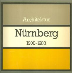 Sembach, Klaus-Jrgen [Hrsg.]  2 Titel / 1. Architektur in Nrnberg 1900 - 1980 