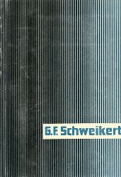 Schweikert KG  75 Jahre G.F. Schweikert KG (Glassgrohandlung, Glasveredelung, Spiegelfabrik) 