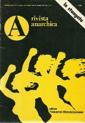 Editrice A  Rivista Anarchica Anno X, No. 6 Agosto / Settembre (Oltre l`anarco-femminismo) 