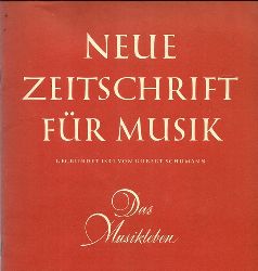 Wrner, Karl H. und Erich Valentin  NZ / Neue Zeitschrift fr Musik Nr. 10/1955 