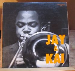Jay and Kai  (featuring J.J. Johnson, Kai Winding, Billy Bauer, Charlie Mingus, Wally Cirillo, Kenny Clarke) 