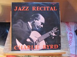Byrd, Charlie  Jazz Recital 