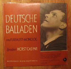Caspar, Horst  Deutsche Balladen (Und Urfaust Monolog) 
