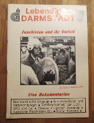 Kommunistischer Bund Darmstadt (Hg.)  Lebendiges Darmstadt (Faschisten und ihr Umfeld. Eine Dokumentation) 