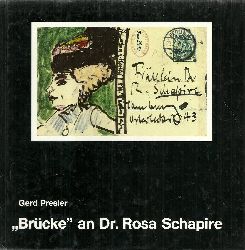 Presler, Gerd  2 Titel / 1. "Brcke" an Dr. Rosa Schapire 