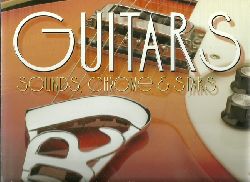 Kempster, Graham  Guitars: Sound, Chrome & Stars: Sounds, Chrome and Stars 