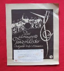 Storch, (Eberhard)  STORCH (Das schwungvolle Tanzorchester Stuttgarter Hochschulstudenten) 