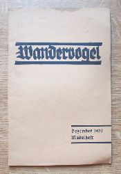 Jantzen, Walther Dr. (Schriftleiter)  Wandervogel. Mdelheft (Monatsschrift) 