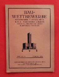 Deines, E. (Emil) Hg.  Bauwettbewerbe Heft 35 Februar 1929 (Jugendherberge am Spindlerpass (Riesengebirge); Erweiterungsbau der Karlsruher Lebensversicherung) 