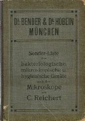 Dr. Bender & Dr. Hobein Mnchen  Sonder-Liste ber bakteriologische, mikroskopische und hygienische Gerte, sowie ber Mikroskope von C. Reichert 