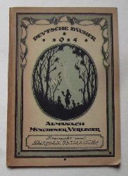ohne Autor  Deutsche Bcher 1915 (Almanach Mnchener Verleger) 