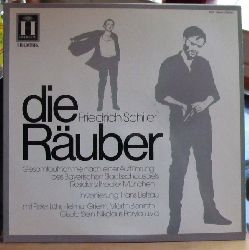 Schiller, Friedrich  Die Ruber (3LP 33 U/min) 