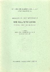 Nesselmann, K.  Die Kltetechnik in Praxis, Forschung und Lehre (Vortrag am 12. Januar 1957) 