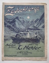 Mehler, C. (Carl) (Karl)  Zauberklnge (Salonstck fr Klavier Op. 67) 