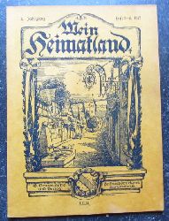 Wingenroth, Max (Hg.)  Mein Heimatland, Heft 3-6, 1917 (Badische Bltter fr Volkskunde, lndliche Wohlfahrtspflege, Heimat- und Denkmalschutz) 