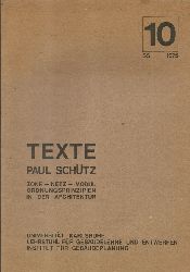 Schtz, Paul  Zone - Netz - Modul (Ordnungsprinzipien in der Architektur; Vorlesungen im SS 75) 