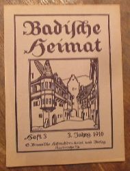 Wingenroth, M. (Hg.)  Badische Heimat. Heft 3, 1916 (Zeitschrift fr Volkskunde, lndliche Wohlfahrtspflege, Heimat- und Denkmalschutz) 