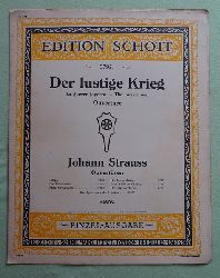 Strauss, Johann  Der lustige Krieg / La guerre joyeuse / The merry war (Ouvertre; Piano) 