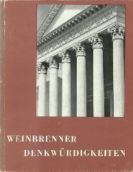 Weinbrenner, Friedrich  Denkwrdigkeiten (Hrsg. und bearbeitet von Arthur v. Schneider) 