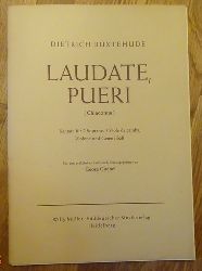 Buxtehude, Dietrich  Laudate, Pueri (Chiaconna) (Kantate fr 2 Soprane, 5 Viole da gamba, Violone und Generalba, hg. Georg Goebel) 