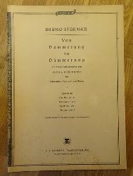 Strmer, Bruno  Von Dmmerung zu Dmmerung (Ein Zyklus nach Gedichten von Josef von Eichendorff fr Mnnerchor, Viola und zwei Hrner) 