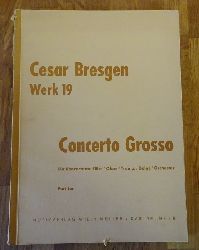 Bresgen, Cesar  Concerto-Gross Werk 19 (Fr Konzertante Flte, Oboe, Trompete, Geige und Orchester; Partitur) 
