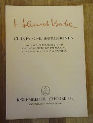 Barbe, Helmut  Chinesische Impressionen (Nach Gedichten von Li Tai Pe in der bersetzung von Klabund fr gemischten Chor a Cappella) 