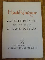 Genzmer, Harald  Um Mitternacht. Gesang Weylas (Mrike) (Fr Gemischten Chor 