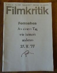 diverse Autoren  FILMKRITIK Nr. 248 (August 1977) 