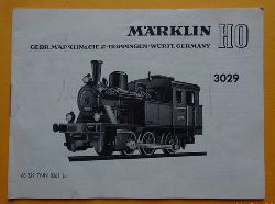 Mrklin  Gebrauchsanweisung fr Mrklin Lokomotive H0 Nr. 3029 