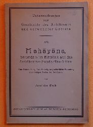 Wach, Joachim  Mahayana, besonders im Hinblick auf das Saddharna-Pundarika-Sutra (Eine Untersuchung ber die religionsgeschichtliche Bedeutung eines heiligen Textes der Buddhisten) 