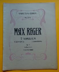 Reger, Max  Sieben Sonaten fr die Violine allein. Opus 91. Heft 3 + 4, Violino Solo 